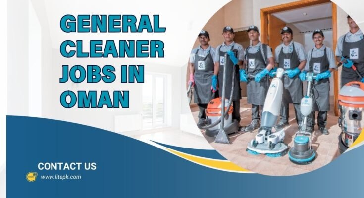 General Cleaner Jobs in Oman