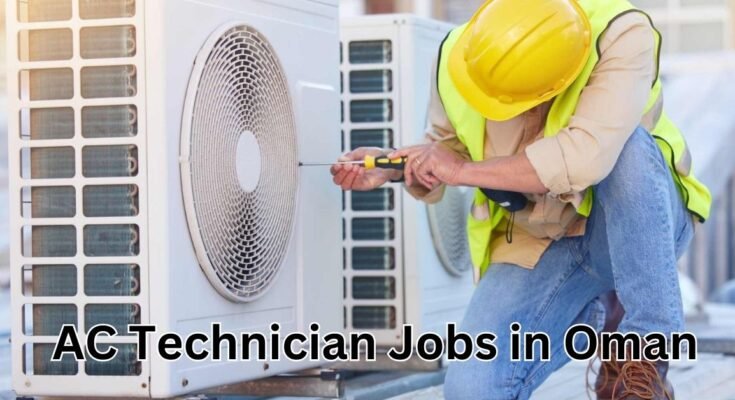 AC Technician Jobs in Oman