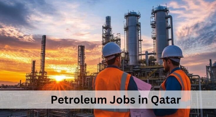 Petroleum Jobs in Qatar
