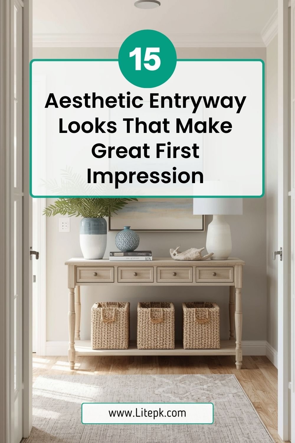 15 Aesthetic Entryway Looks That Make Great First Impression