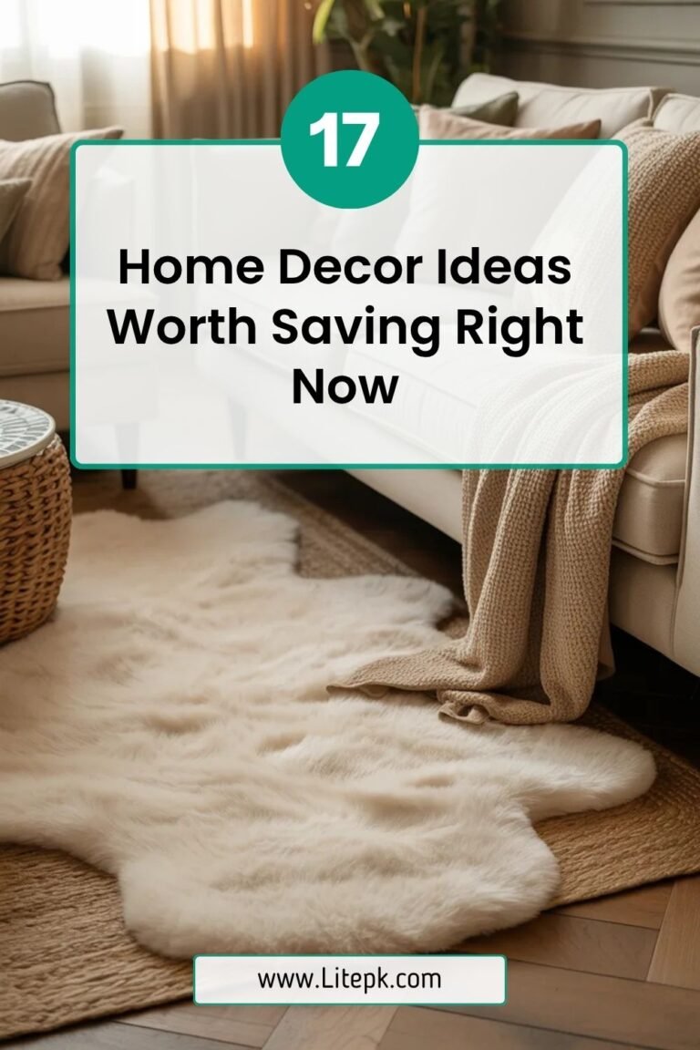 17 Home Decor Ideas Worth Saving Right Now
