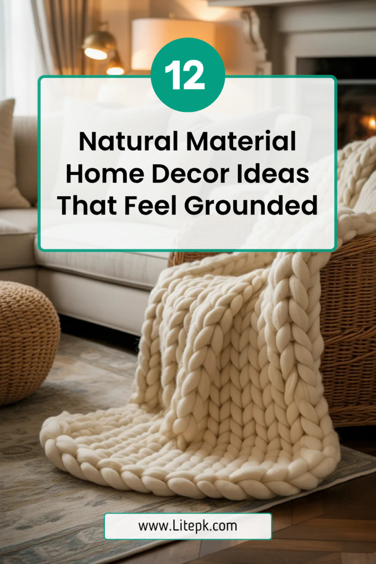 12 Natural Material Home Decor Ideas That Feel Grounded