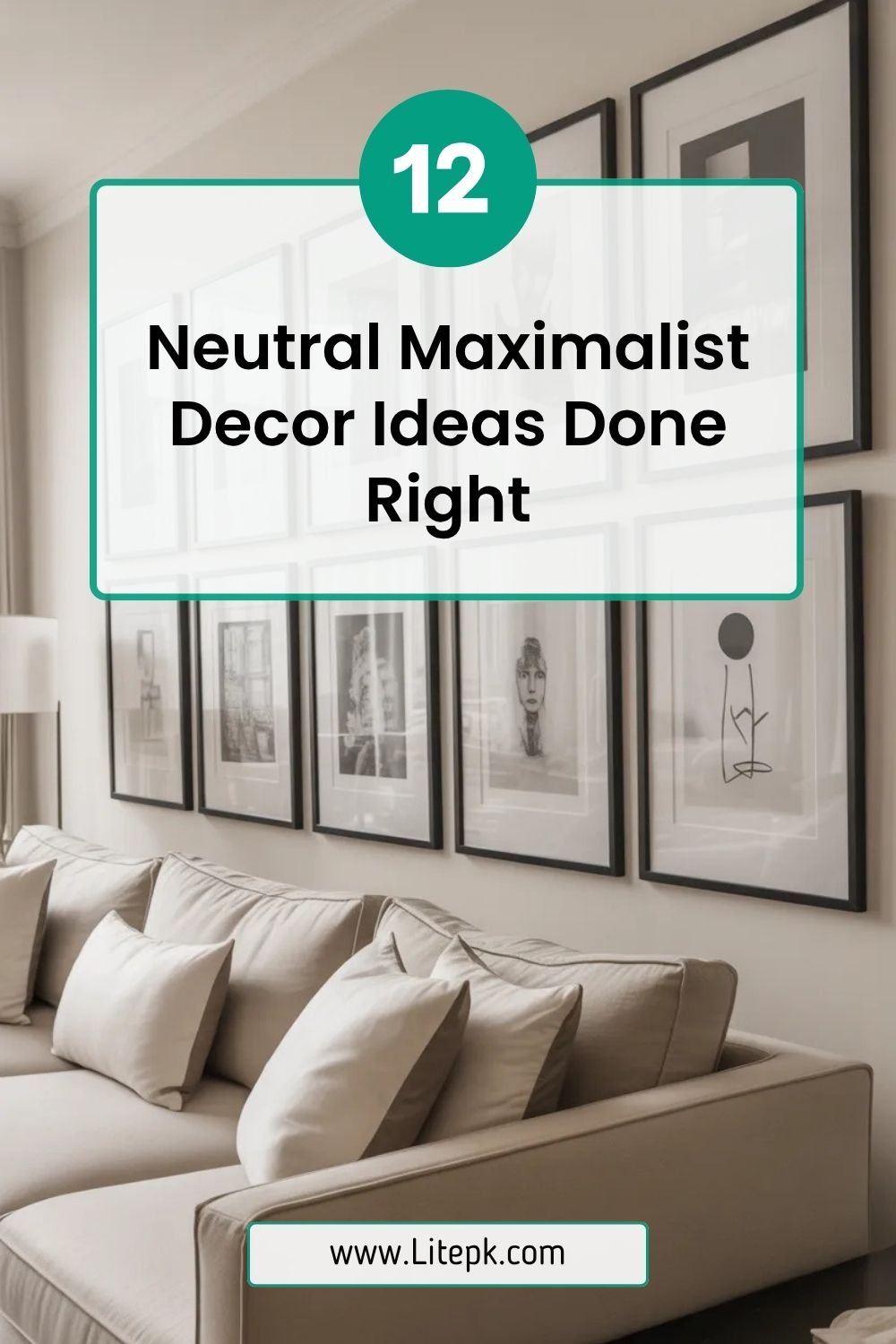 12 Neutral Maximalist Decor Ideas Done Right