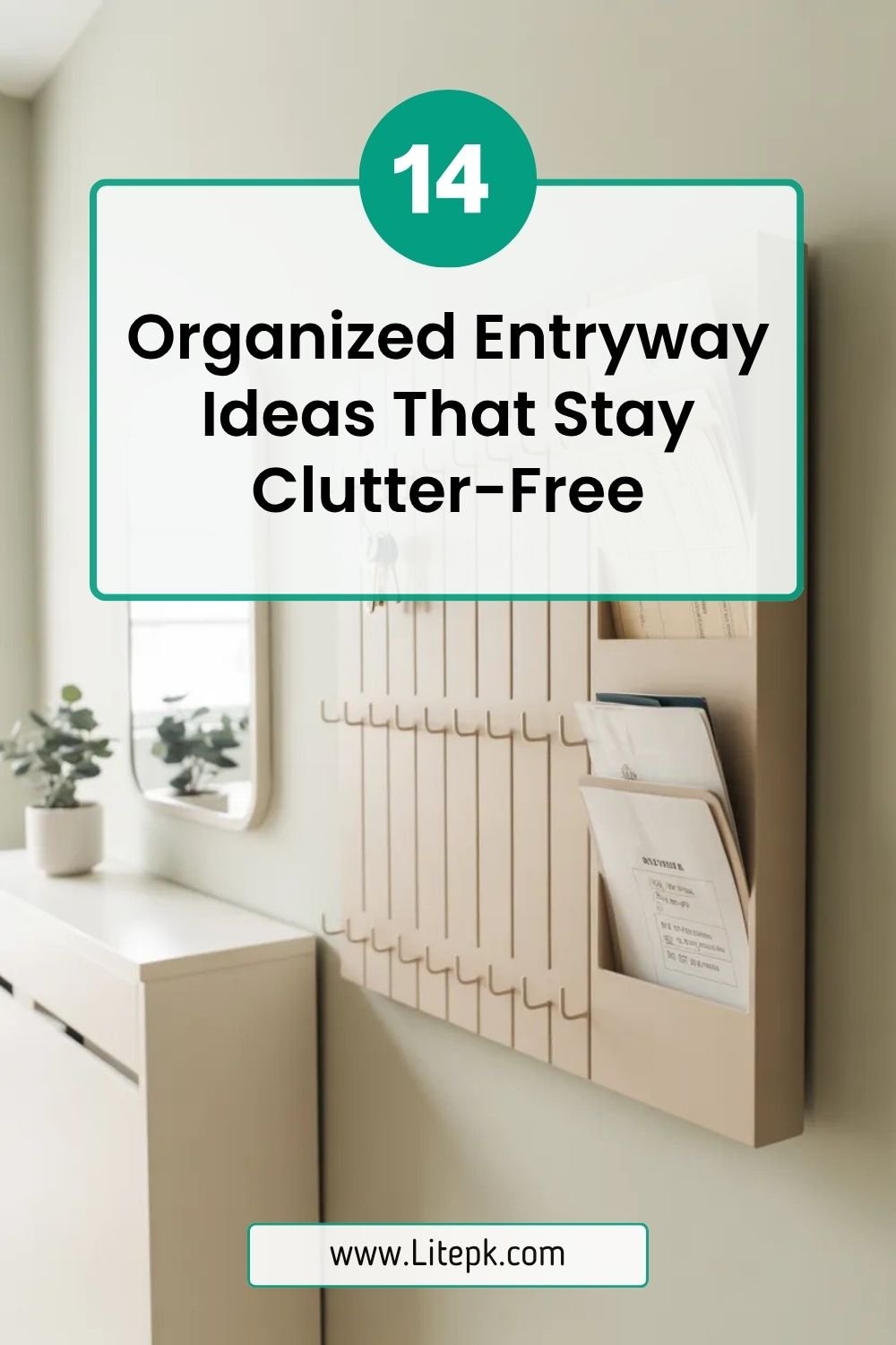 14 Organized Entryway Ideas That Stay Clutter-Free