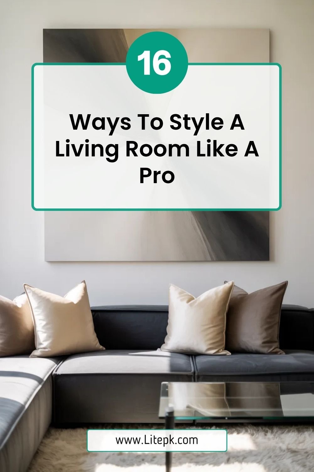 16 Ways To Style A Living Room Like A Pro