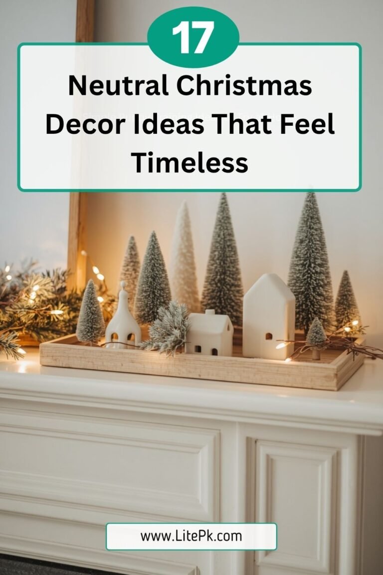 17 Neutral Christmas Decor Ideas That Feel Timeless
